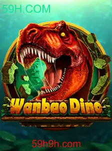 Descubra o Fascinante Mundo de WanBaoDino e a Emoção de 59H.COM